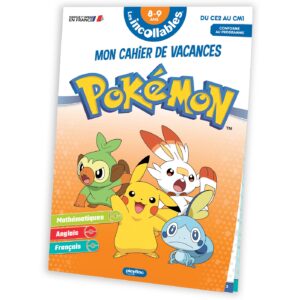 Cahier de vacances 2025 Pokémon - Les incollables - CE2 au CM1 - 8/9 ans