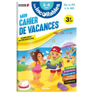 Cahier de vacances 2025 - Les incollables - Petite Section à Moyenne Section - 3/4 ans