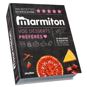 Top desserts ! Les meilleures recettes sucrées de Marmiton