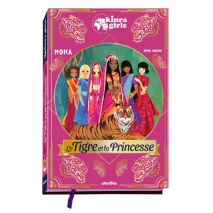 Kinra Girls - Le tigre et la princesse - Hors-série nouvelle édition