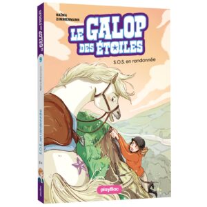 Le Galop des Étoiles - S.O.S en randonnée - Tome 9