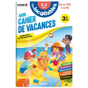 Cahier de vacances 2026 - Les incollables - Toute Petite Section à Petite Section - 2/3 ans