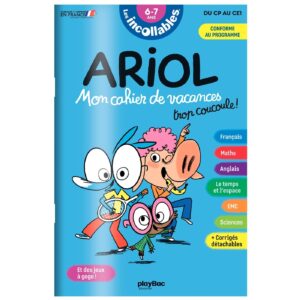 Cahier de vacances 2026 Ariol - Les incollables - CP au CE1 - 6/7 ans