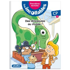Les incollables - Premières lectures - Tome 23 - Des dinosaures au musée - Niv. 2