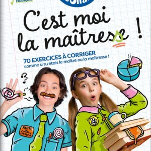 Les Incollables - C'est moi la maîtresse ! - CM1 9/10 ans