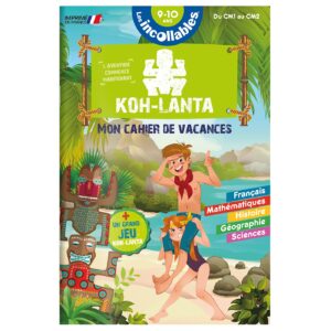 Cahier de vacances 2025 Koh Lanta - Les incollables - CM1 au CM2 - 9/10 ans
