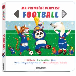 Livre musical - Ma première playlist Foot