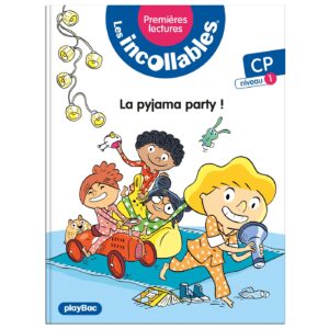 Les incollables - Premières lectures - Tome 15 - La pyjama party ! - niv. 1