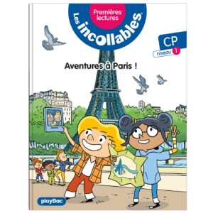 Les incollables - Premières lectures - Tome 25 - Aventures à Paris - Niv. 1