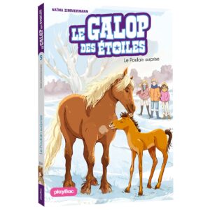 Le Galop des Etoiles - Le poulain surprise - Tome 5
