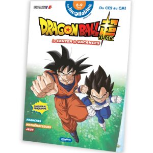 Cahier de vacances Dragon Ball Super 2026 - Les Incollables - Du CE2 au CM1 - 8/9 ans