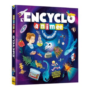 L'Encyclo animée des Incollables 2026