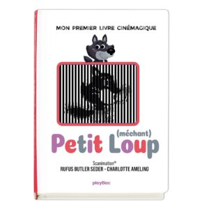 Petit (méchant) Loup - Mon premier livre cinémagique
