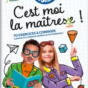 Les Incollables - C'est moi la maîtresse ! - CE2 8/9 ans
