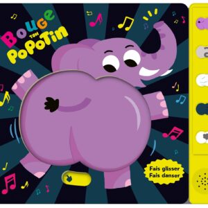 Bouge ton popotin - Livre musical animé