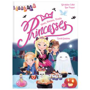 Une, deux, trois Princesses - L'invité fantôme nouvelle édition